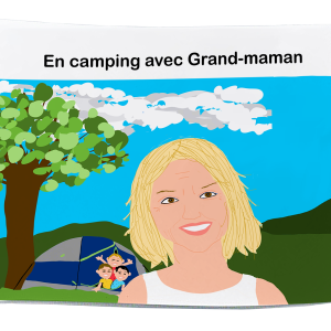 En camping avec Grand-maman